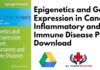 Epigenetics and Gene Expression in Cancer, Inflammatory and Immune Disease PDF