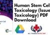 Human Stem Cell Toxicology (Issues in Toxicology) PDF