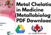 Metal Chelation in Medicine (Metallobiology) PDF