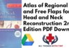 Atlas of Regional and Free Flaps for Head and Neck Reconstruction PBF