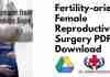 Fertility-oriented Female Reproductive Surgery PDF