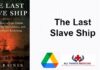 The Last Slave Ship pdf