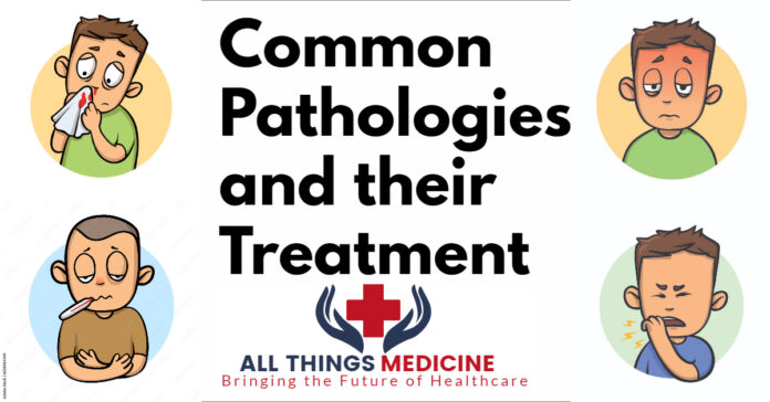 common pathologies and their treatment