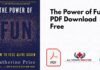 The Power of Fun PDF