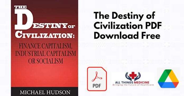 The Destiny of Civilization PDF