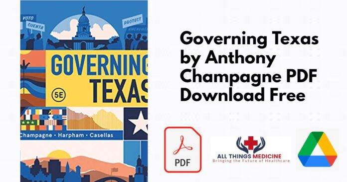 Governing Texas by Anthony Champagne PDF