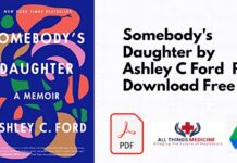 Somebody s Daughter by Ashley C Ford PDF