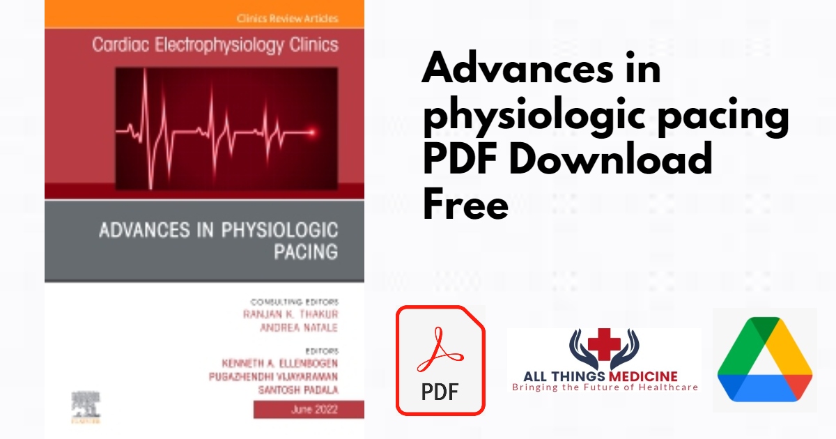 Advances in physiologic pacing PDF