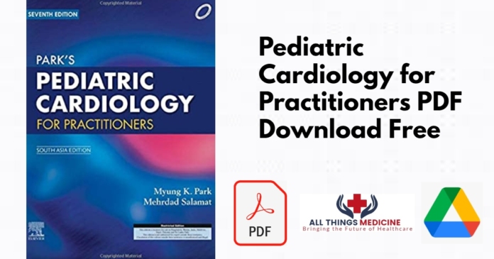 Pediatric Cardiology for Practitioners PDF