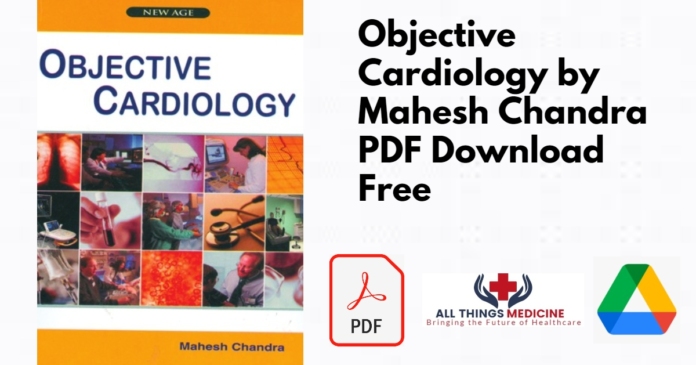 Objective Cardiology by Mahesh Chandra PDF