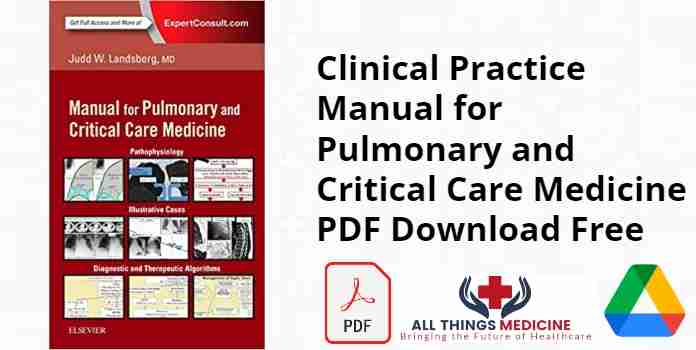 Clinical Practice Manual for Pulmonary and Critical Care Medicine PDF