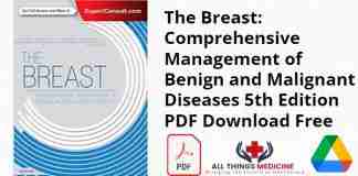 The Breast: Comprehensive Management of Benign and Malignant Diseases 5th Edition PDF