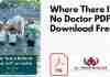 Where There Is No Doctor PDF