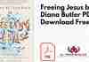 Freeing Jesus by Diana Butler PDF