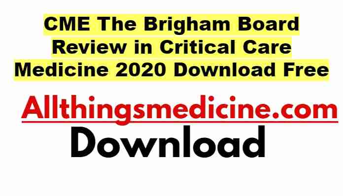 cme-the-brigham-board-review-in-critical-care-medicine-2020