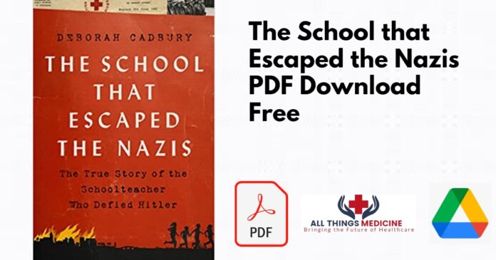 The School that Escaped the Nazis PDF