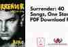 Surrender: 40 Songs, One Story PDF