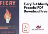Fiery But Mostly Peaceful PDF