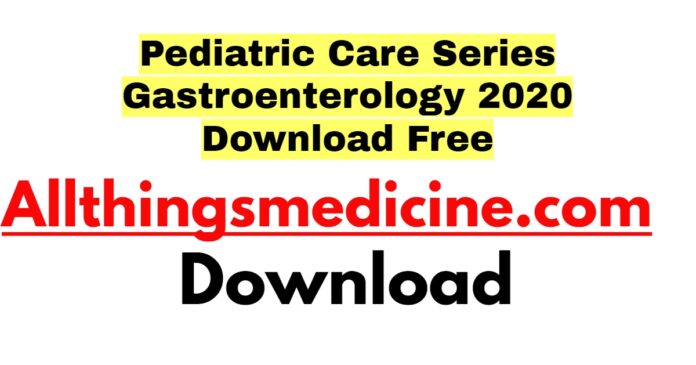 pediatric-care-series-gastroenterology-2020-download-free