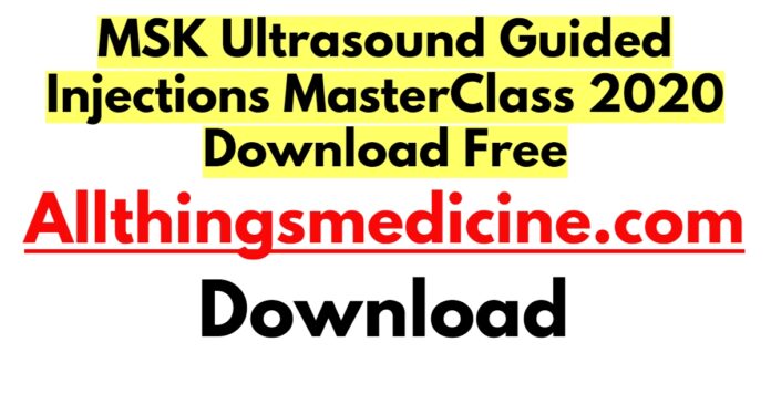 msk-ultrasound-guided-injections-masterclass-2020-download-free