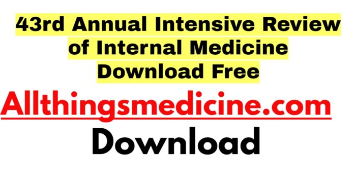 43rd-annual-intensive-review-of-internal-medicine-download-free