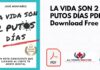 LA VIDA SON 2 PUTOS DÍAS PDF