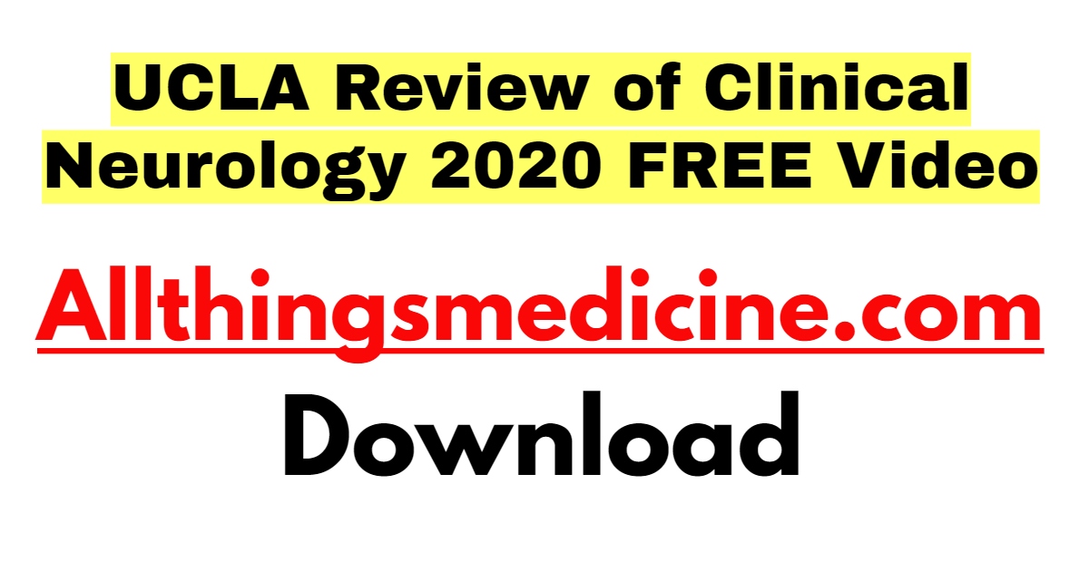 ucla-review-of-clinical-neurology-2020-free-download