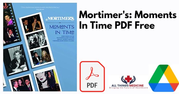 Mortimers: Moments In Time PDF