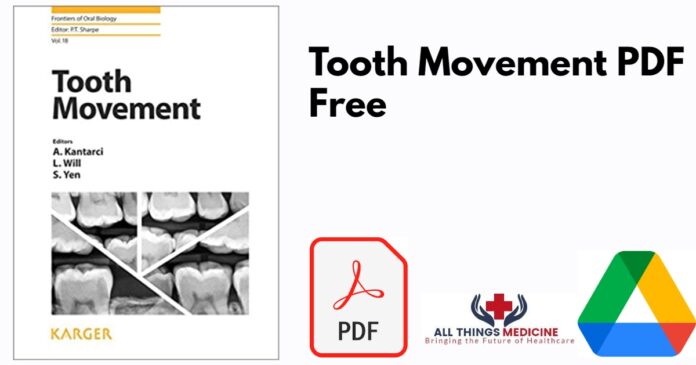 Tooth Movement by A Kantarci PDF