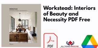 Workstead: Interiors of Beauty and Necessity PDF