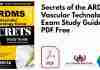 Secrets of the ARDMS Vascular Technology Exam Study Guide PDF