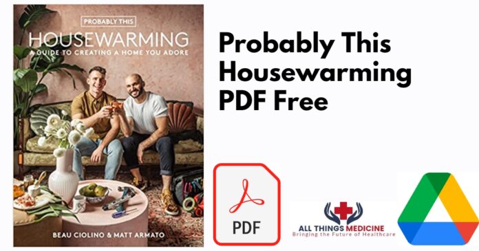 Probably This Housewarming PDF