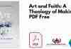 Art and Faith: A Theology of Making PDF