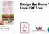 Design the Home You Love PDF
