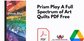 Prism Play A Full Spectrum of Art Quilts PDF