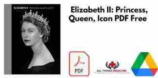 Elizabeth II: Princess, Queen, Icon PDF