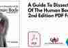 A Guide To Dissection Of The Human Body 2nd Edition PDF