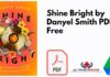 Shine Bright by Danyel Smith PDF