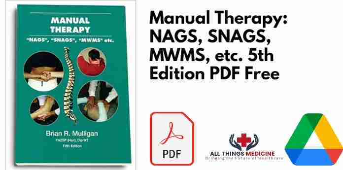 Manual Therapy: NAGS, SNAGS, MWMS, etc. 5th Edition PDF