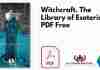 Witchcraft. The Library of Esoterica PDF