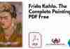Frida Kahlo. The Complete Paintings PDF