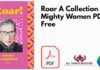 Roar A Collection of Mighty Women PDF