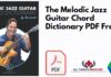 The Melodic Jazz Guitar Chord Dictionary PDF