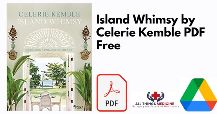 Island Whimsy by Celerie Kemble PDF