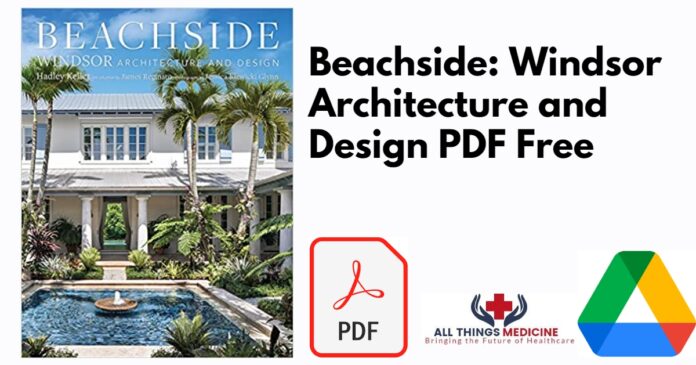 Beachside: Windsor Architecture and Design PDF