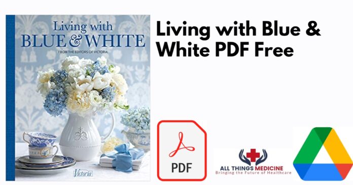 Living with Blue & White PDF