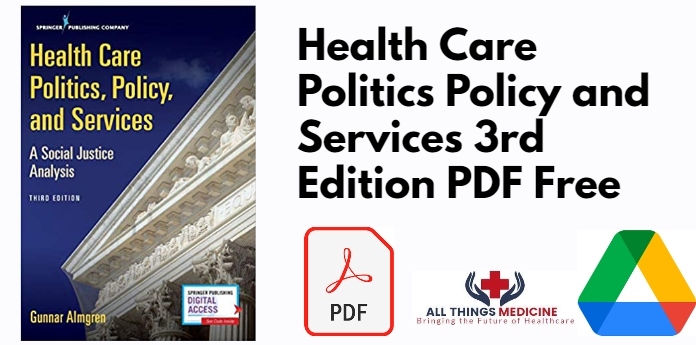 Health Care Politics Policy and Services 3rd Edition PDF