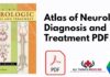 Atlas of Neurologic Diagnosis and Treatment PDF
