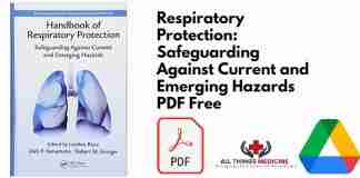 Respiratory Protection: Safeguarding Against Current and Emerging Hazards PDF
