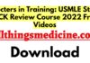 docters-in-training-usmle-step-2-ck-review-course-2022-videos-free